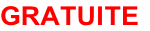 GRATUITE
